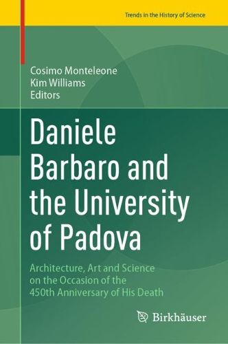 Cover image for Daniele Barbaro and the University of Padova