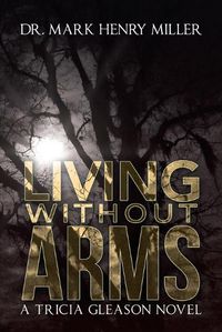 Cover image for Living Without Arms