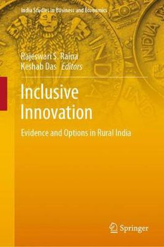 Cover image for Inclusive Innovation: Evidence and Options in Rural India