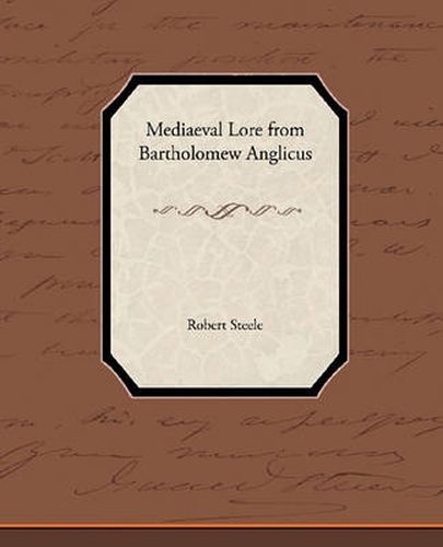 Cover image for Mediaeval Lore from Bartholomew Anglicus