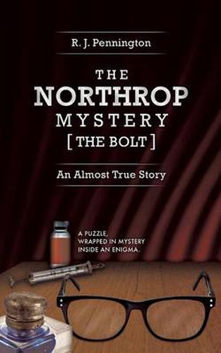 Cover image for The Northrop Mystery [The Bolt]: An Almost True Story