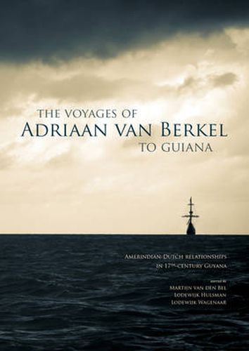 Cover image for The Voyages of Adriaan van Berkel to Guiana