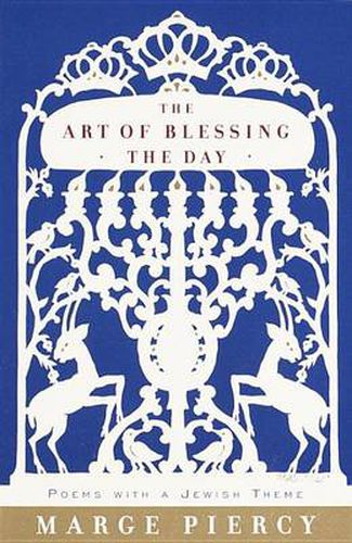 The Art of Blessing the Day: Poems with a Jewish Theme