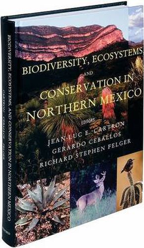 Cover image for Biodiversity, Ecosystems, and Conservation in Northern Mexico