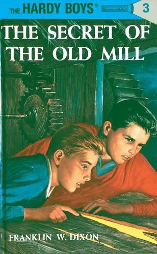 Cover image for Hardy Boys 03: the Secret of the Old Mill