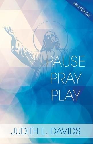 Cover image for Pause, Pray, and Play