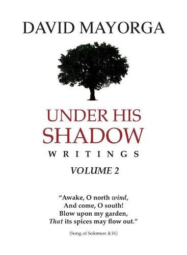 Cover image for Under His Shadow Writings Volume 2