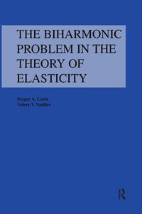 Cover image for The Biharmonic Problem in the Theory of Elasticity