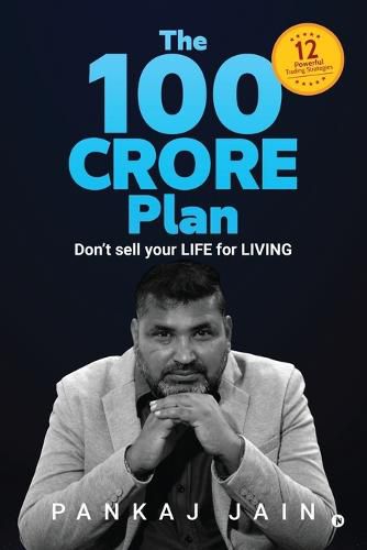 Cover image for The 100 Crore Plan