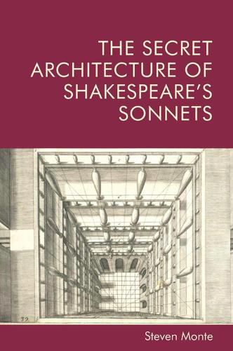 Cover image for The Secret Architecture of Shakespeare's Sonnets