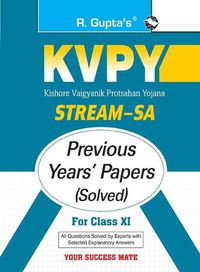 Cover image for Kvpy: Stream-SA Examination for Class XI Previous Years' Papers (Solved)