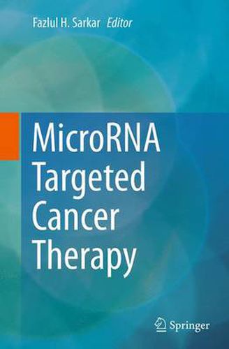 Cover image for MicroRNA Targeted Cancer Therapy