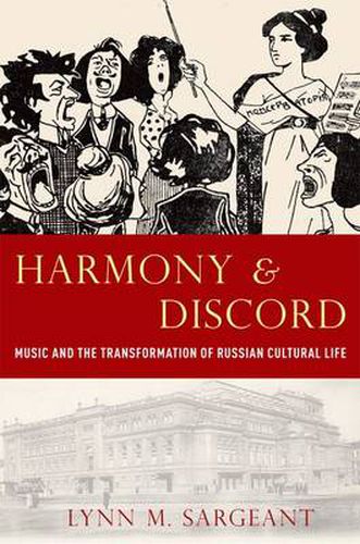 Cover image for Harmony and Discord: Music and the Transformation of Russian Cultural Life