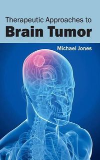 Cover image for Therapeutic Approaches to Brain Tumor