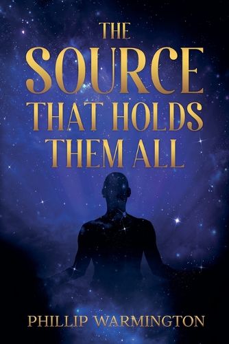 Cover image for The Source That Holds Them All
