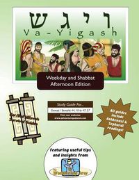 Cover image for Bar/Bat Mitzvah Survival Guides: Va-Yigash (Weekdays & Shabbat PM)