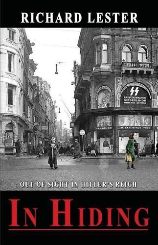 Cover image for In Hiding: Out of Sight in Hitler's Reich