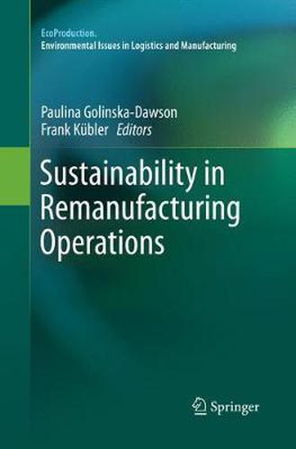 Sustainability in Remanufacturing Operations