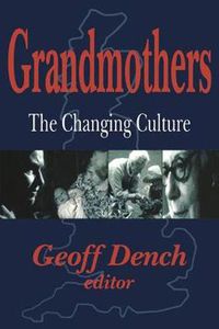 Cover image for Grandmothers: The Changing Culture
