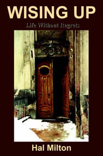 Cover image for Wising Up: Life Without Regrets