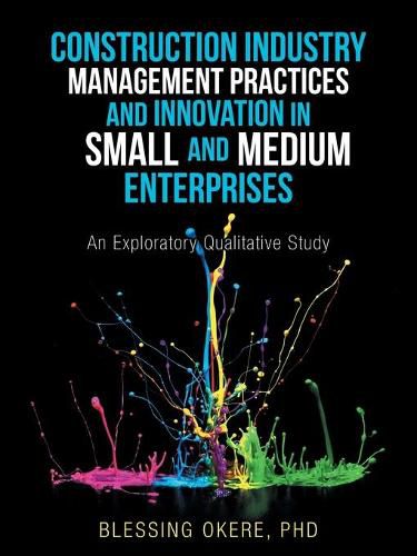 Cover image for Construction Industry Management Practices and Innovation in Small and Medium Enterprises