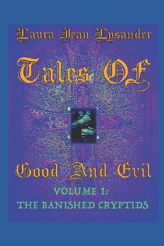 Tales Of Good And Evil Volume 1
