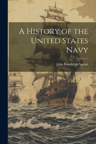 A History of the United States Navy