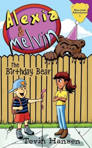 Cover image for Alexia & Melvin: The Birthday Bear