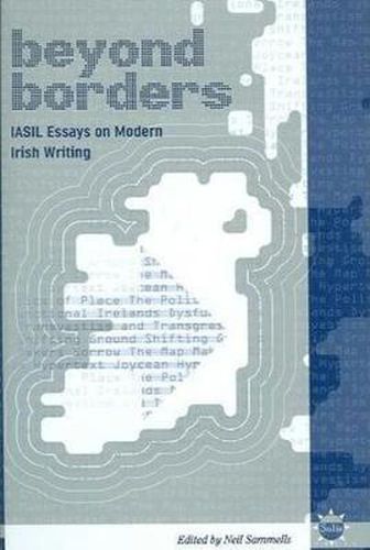 Cover image for Beyond Borders: Iasil Essays On Modern Irish Writing