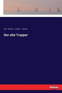 Cover image for Der alte Trapper