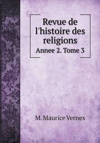 Cover image for Revue de l'histoire des religions Annee 2. Tome 3