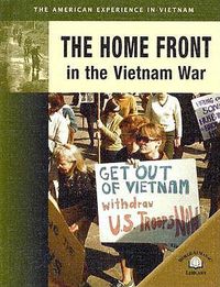 Cover image for The Home Front in the Vietnam War