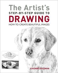 Cover image for The Artist's Step-By-Step Guide to Drawing