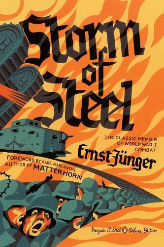 Cover image for Storm of Steel: (Penguin Classics Deluxe Edition)