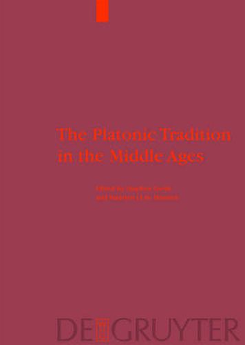 The Platonic Tradition in the Middle Ages: A Doxographic Approach