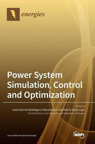 Cover image for Power System Simulation, Control and Optimization