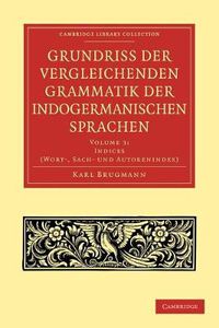 Cover image for Grundriss der vergleichenden Grammatik der indogermanischen Sprachen