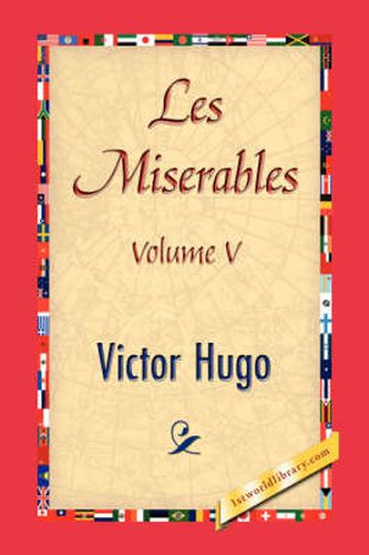 Cover image for Les Miserables, Volume V