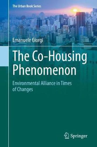 Cover image for The Co-Housing Phenomenon: Environmental Alliance in Times of Changes