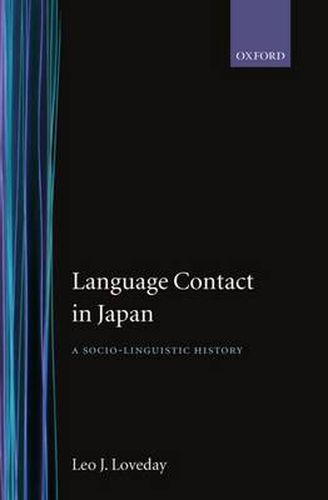 Cover image for Language Contact in Japan: A Sociolinguistic History