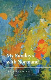 Cover image for My Sundays with Normand