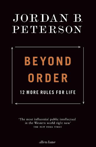 Cover image for Beyond Order: 12 More Rules for Life