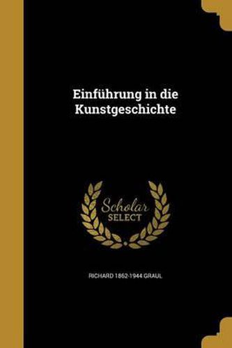 Cover image for Einfuhrung in Die Kunstgeschichte