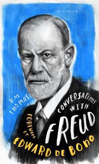 Cover image for Conversations with Freud: A Fictional Dialogue Based on Biographical Facts