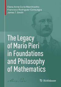 Cover image for The Legacy of Mario Pieri in Foundations and Philosophy of Mathematics