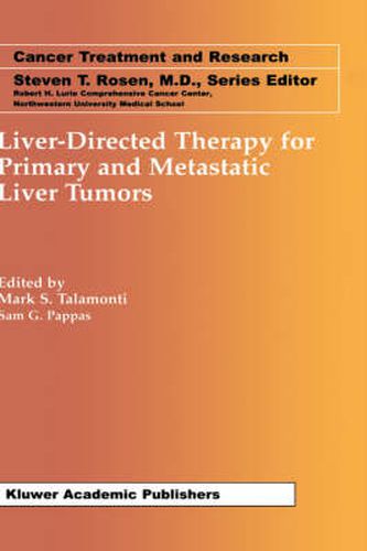 Cover image for Liver-Directed Therapy for Primary and Metastatic Liver Tumors