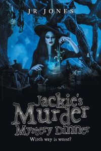 Cover image for Jackie's Murder Mystery Dinner