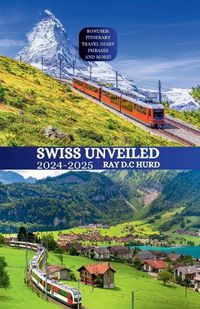 Cover image for Swiss Unveiled 2024-2025