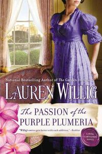 Cover image for The Passion Of The Purple Plumeria: A Pink Carnation Novel