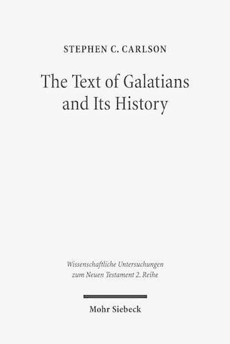 The Text of Galatians and Its History